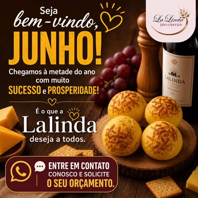 ✨ Seja bem-vindo, Junho!
A  LaLinda Pães Especiais￼ deseja a todos um mês repleto de sucesso, prosperidade, sabor e muit